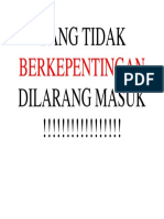 Yang Tidak Berkepentingan Dilarang Masuk