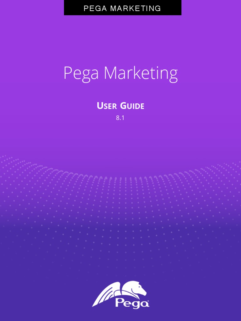 Pega Marketing User Guide - 1 PDF | PDF | Marketing | Analytics