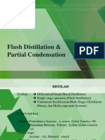 Flash Distillation & Partial Condensation