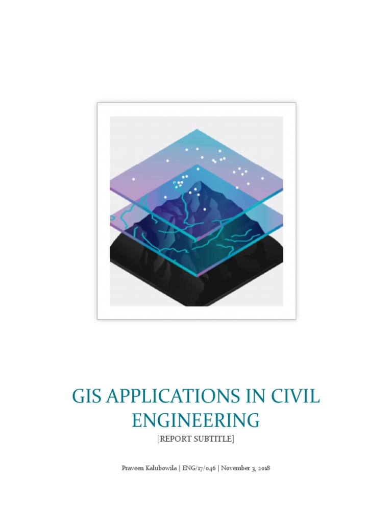 GIS Applications in Civil Engineering | PDF | Geographic Information ...