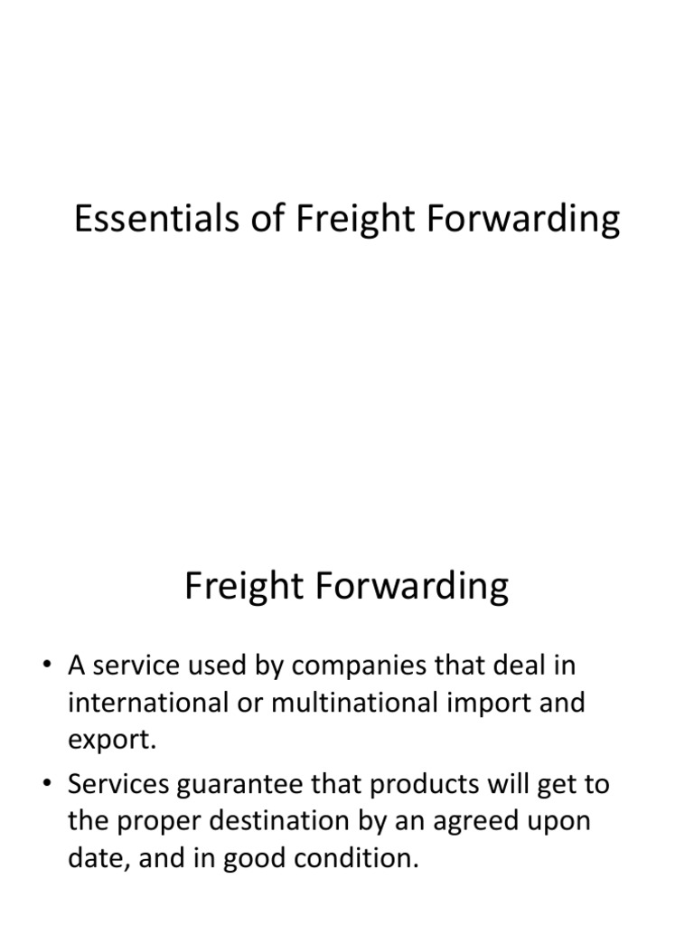 Essentials of International Freight Forwarding A Guide to Key