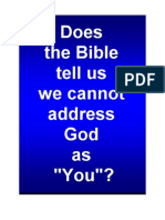 Does the Bible tell us we cannot address God as You - Abridged