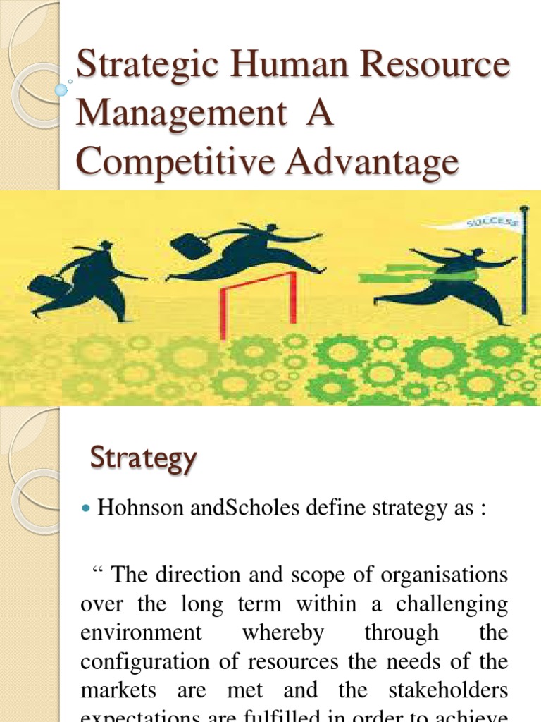 Strategic HRM for Competitive Advantage | PDF | Competitive Advantage ...