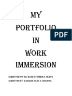 My Portfolio in Work Immersion: Submitted To: Mr. Mark Stephen R. Redito Submitted By: Darlene Dana S. Manaois