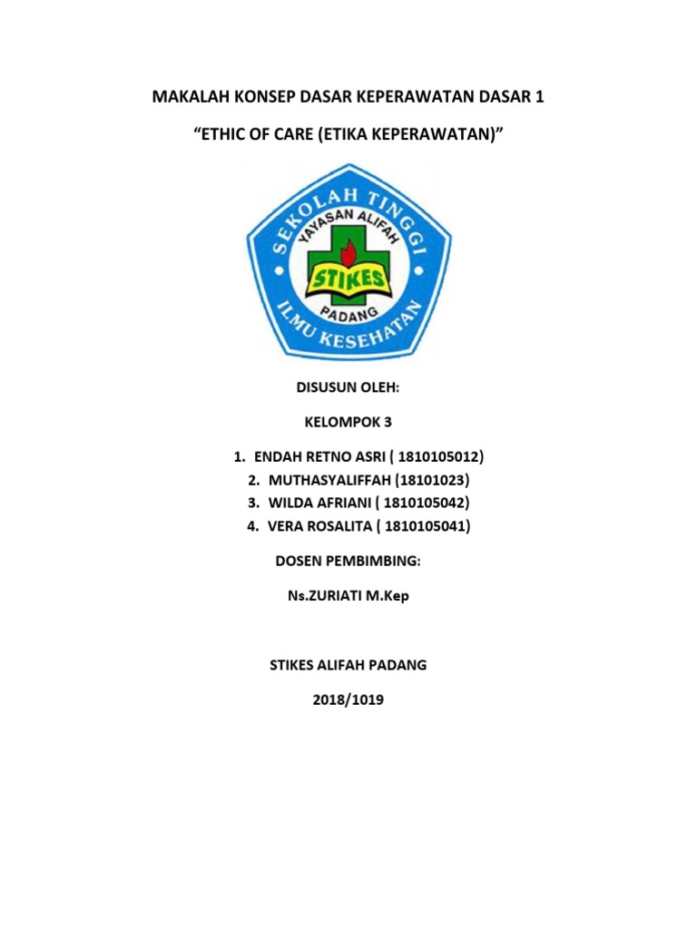 Makalah Konsep Dasar Keperawatan Dasar 1 “Ethic Of Care (Etika