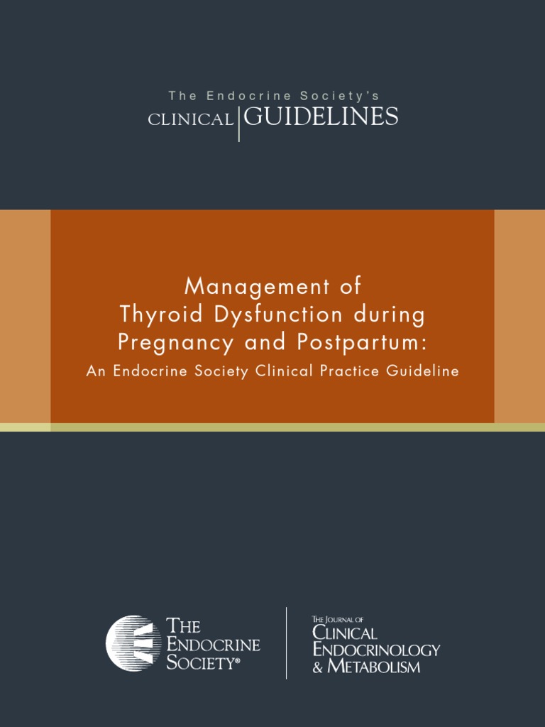 Clinical Guideline Management of Thyroid Dysfunction During Pregnancy ...
