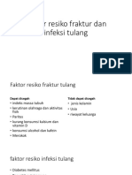 Faktor resiko fraktur dan infeksi tulang