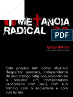 Projeto desafia pessoas a assumirem compromissos com Deus e sociedade