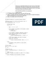 Binary Search: Search A Sorted Array by Repeatedly Dividing The Search Interval in Half. Begin