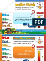 Is Your Best Friend?: Complete The Sentences With The Most Suitable Question Word