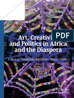 (African Histories and Modernities) Abimbola Adelakun, Toyin Falola - Art, Creativity, and Politics in Africa and The Diaspora-Palgrave Macmillan (2018) PDF