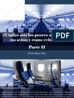 Efraín Rojas Mata - ¿Cuáles Son Los Peores Asientos en Un Avión y Como Evitarlos?, Parte II