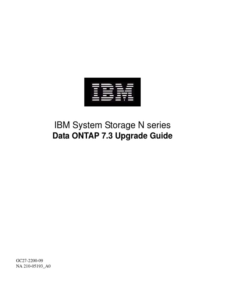 IBM System Storage N Series: Data ONTAP 7.3 Upgrade Guide | PDF ...