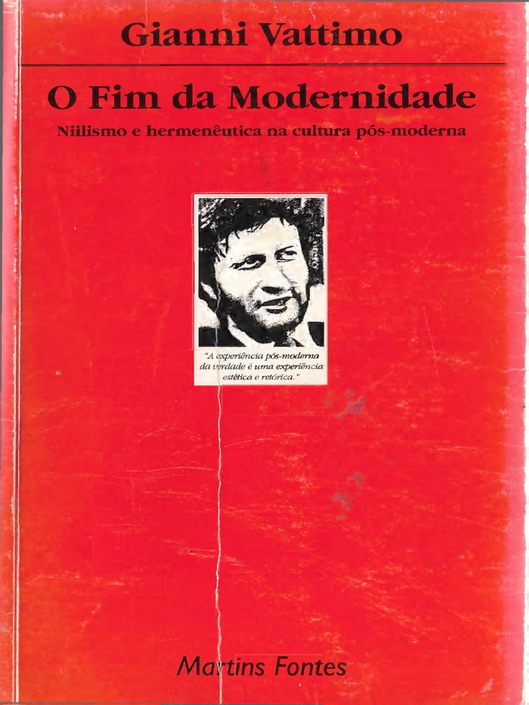 (Gianni Vattimo) O Fim Da Modernidade PDF | PDF | Niilismo | Friedrich ...