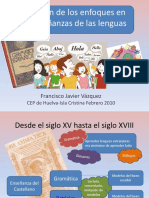 Evolución de Los Enfoques en Las Enseñanzas de Las Lenguas: Francisco Javier Vázquez