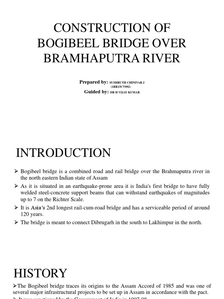 Construction of Bogibeel Bridge Over Bramhaputra River Prepared By Guided by PDF
