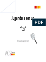 Jugando a Ser Un CSI