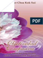 4ObjetividadCompasiva LosSutrasDelLotoDoradoAcercaDeLaConstruccinDelCarcter PDF