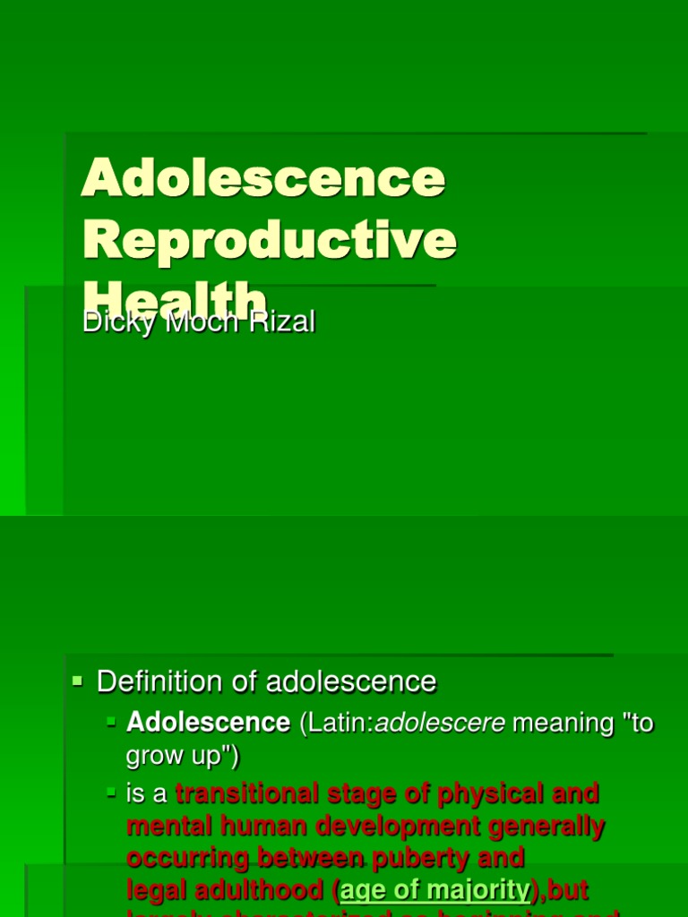 Adolescence Reproductive Health: Dicky Moch Rizal | PDF | Teenage ...