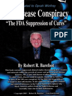 The Disease Conspiracy  the FDA Suppression of Cures - Barefoot, Robert R