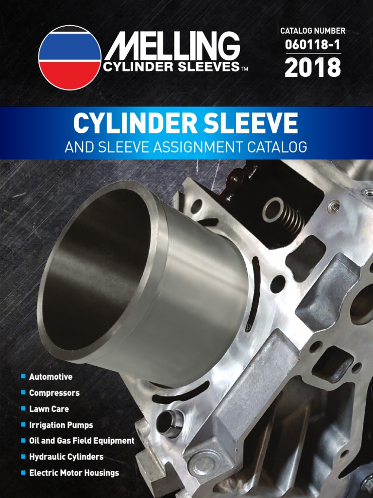 Melling 2018 Cylinder Sleeve Catalog PDF PDF Cylinder (Engine