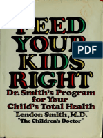 Feed Your Kids Right - Dr. Smith's Program - Smith, Lendon H., 1921