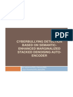Cyberbullying Detection Based On Semantic-Enhanced Marginalized Stacked Denoising Auto - Encoder