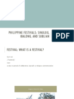 Philippine Festivals: Sinulog, Ibalong, and Sublian: By: Group 2