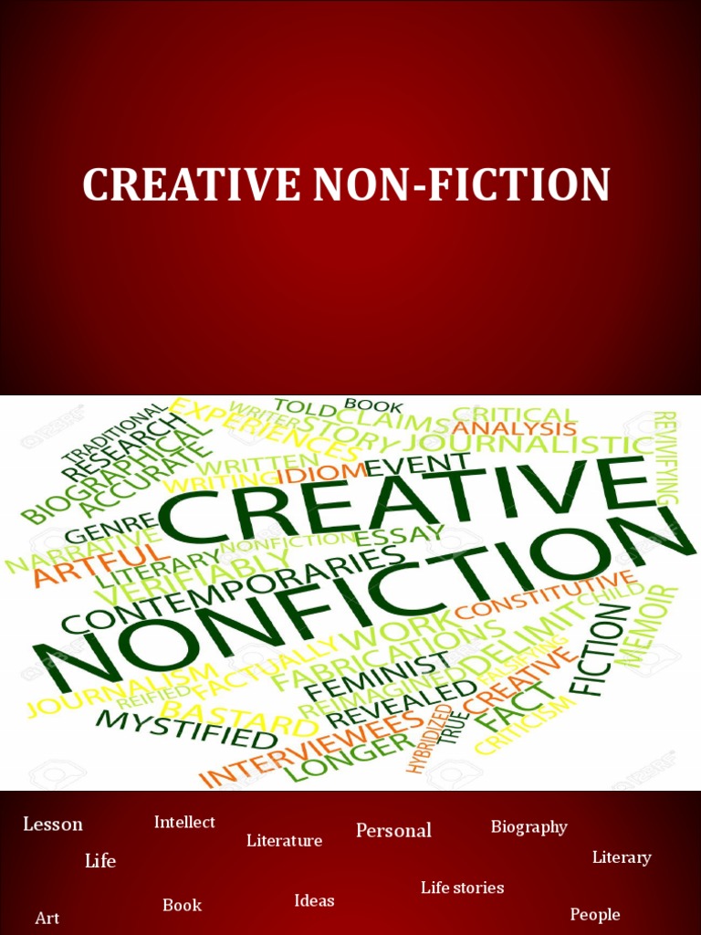 creative non fiction is an essay that revolves in stories about life