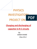 Physics Investigatory Project On: - : Charging and Discharging of Capacitor in R-C Circuits