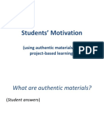 Students' Motivation: (Using Authentic Materials and Project-Based Learning)