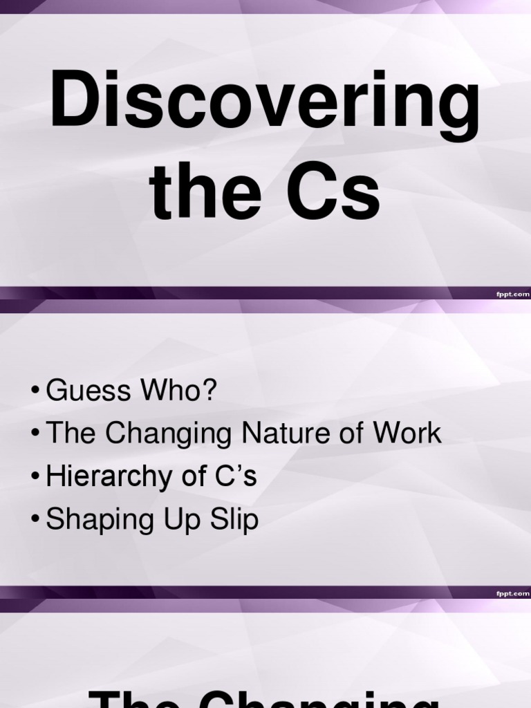 Discovering the 7 Cs
