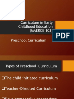 Curriculum in Early Childhood Education (MAERCE 103) Preschool Curriculum