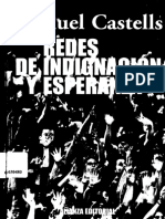 CASTELLS Manuel - Redes de Indignación y Esperanza. Los Movimientos Sociales en La Era de Internet