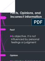 Facts vs Opinions vs Incorrect Info