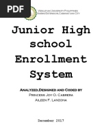 Junior High School Enrollment System: Analyzed, Designed and Coded by