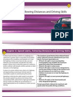 Speed Limits, Following Distances and Driving Skills