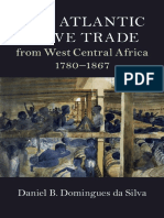 Daniel B. Domingues Da Silva - The Atlantic Slave Trade From West Central Africa, 1780-1867-Cambridge University Press (2018)