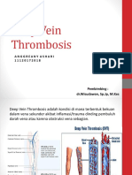 Deep Vein Thrombosis: Anggreany Ashari 1 1 1 2 0 1 7 2 0 1 8