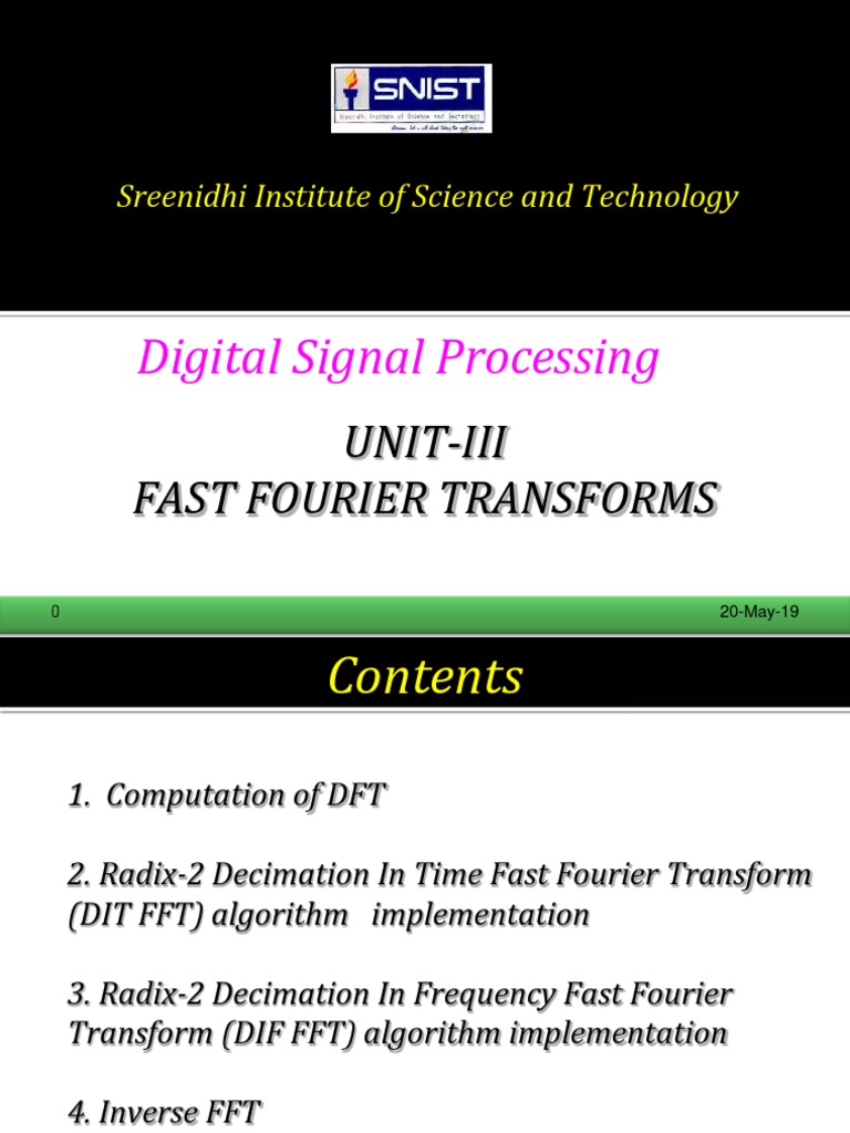 Radix-2 Decimation In Time Fast Fourier Transform (DIT FFT) Algorithm ...