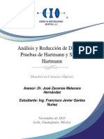 Analisis y Reduccion de Datos en Pruebas de Hartmann y Shack-Hartmann