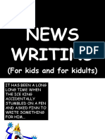 News Writing: (For Kids and For Kidults)