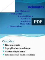 Cestodes-Flatworms Trematodes-: Intestinal Flukes Liver Flukes Lung Flukes Blood Flukes