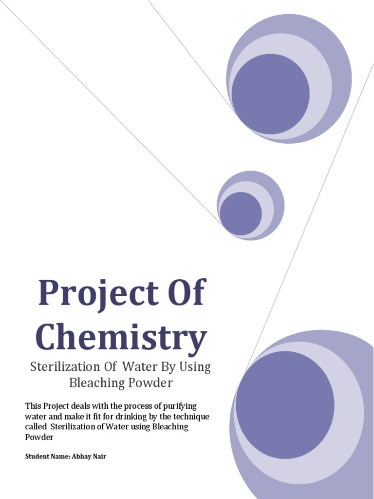 Class 12th Chemistry Project On Sterilization of Water by Using Bleaching Powder Water
