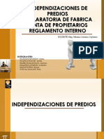 Independizacion, Declaración de Fábrica, Reglamento Interno y La Junta de Propietarios