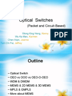 Optical Switches: (Packet and Circuit-Based)