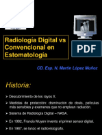 Radiología Digital Vs Convencional en Estomatología: CD. Esp. N. Martín López Muñoz