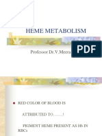 Heme Metabolism: Professor Dr.V.Meera M D DGO