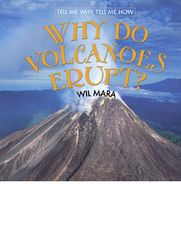 Why Do Volcanoes Erupt PDF | PDF | Volcano | Magma