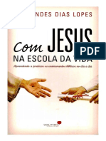  Com Jesus Na Escola Da Vida Rev Hernandes Dias Lopes